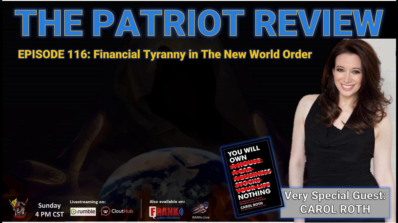 Episode 116 - Financial Tyranny in the New World Order