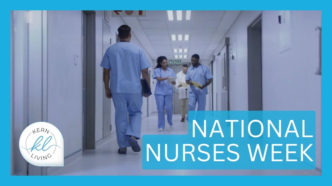 National Nurses Week | KERN LIVING