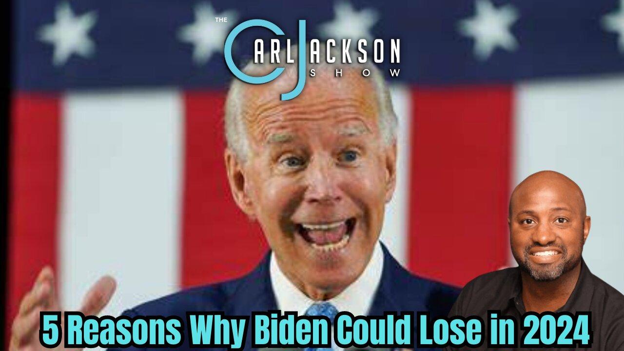 5 Reasons Why Biden Could Lose the White House in 2024