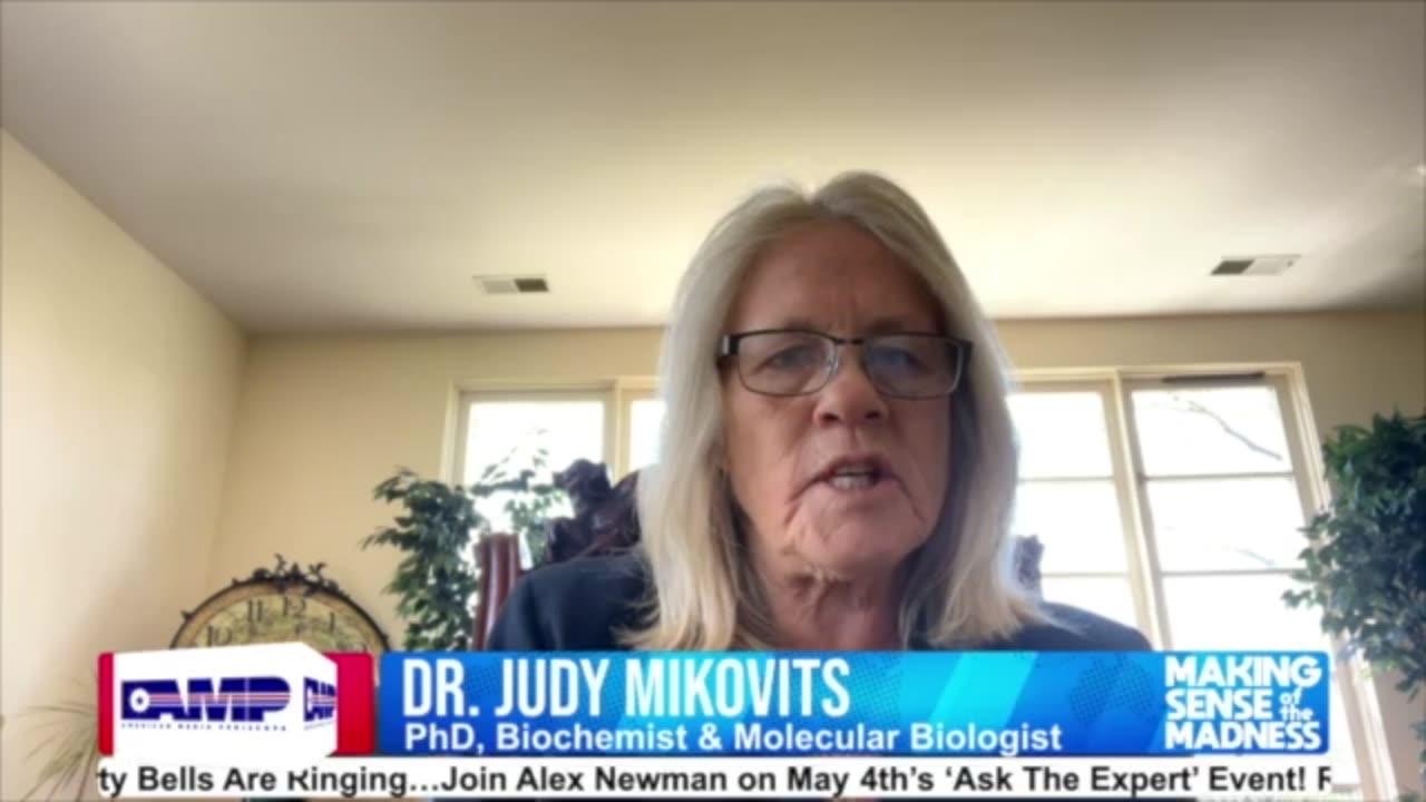 Making Sense of Madness with Dr Judy Mikovits PhD, "they didn't know..."