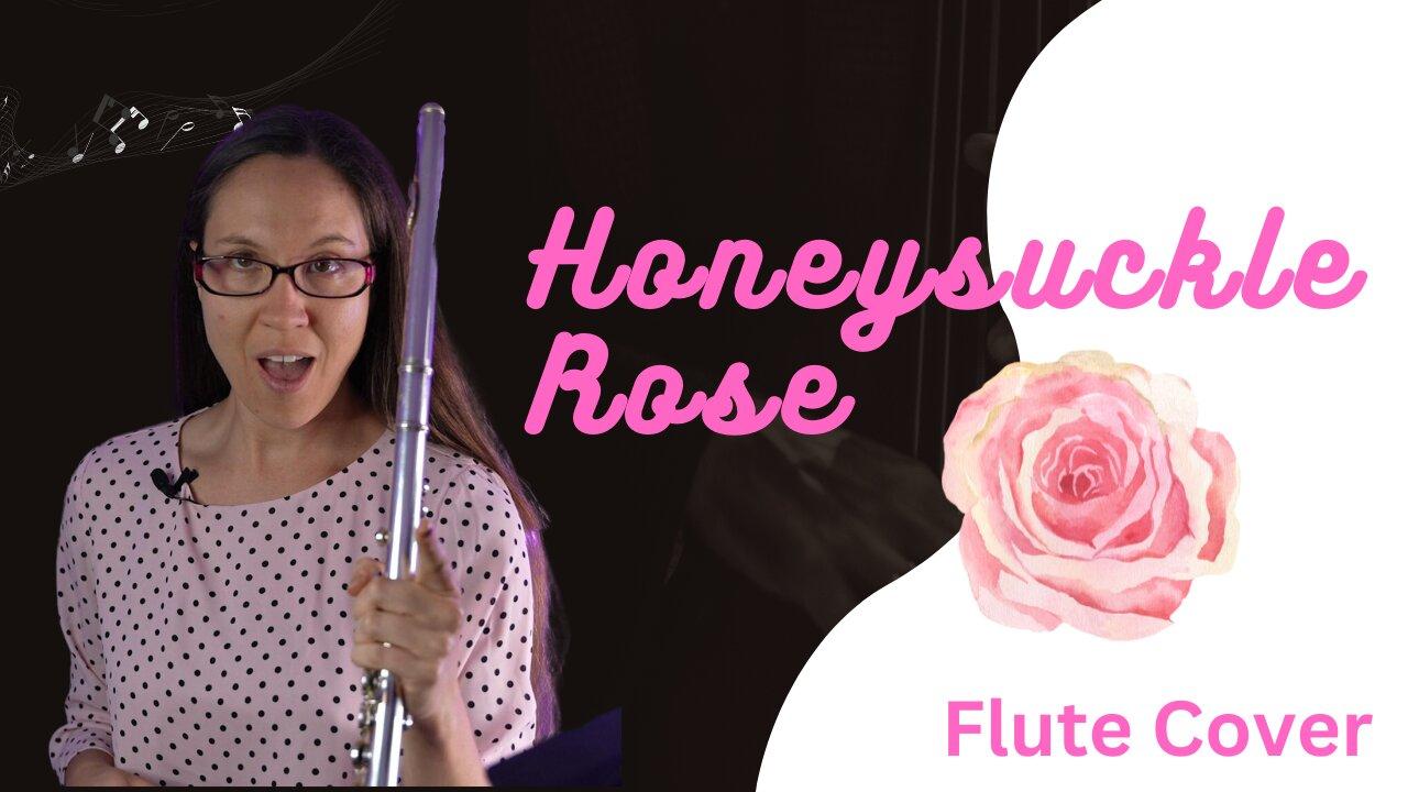 Honeysuckle Rose by Fats Waller Flute Cover - Tomplay Feature