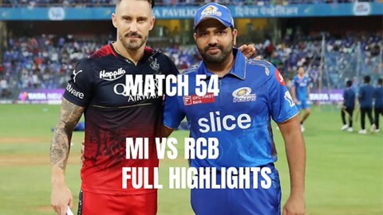 mi vs rcb match 54 full highlights One News Page VIDEO