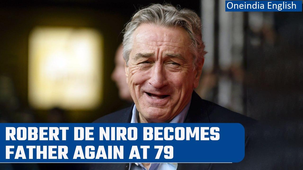 Hollywood actor Robert De Niro welcomes baby number 7 at the age of 79 | Oneindia News