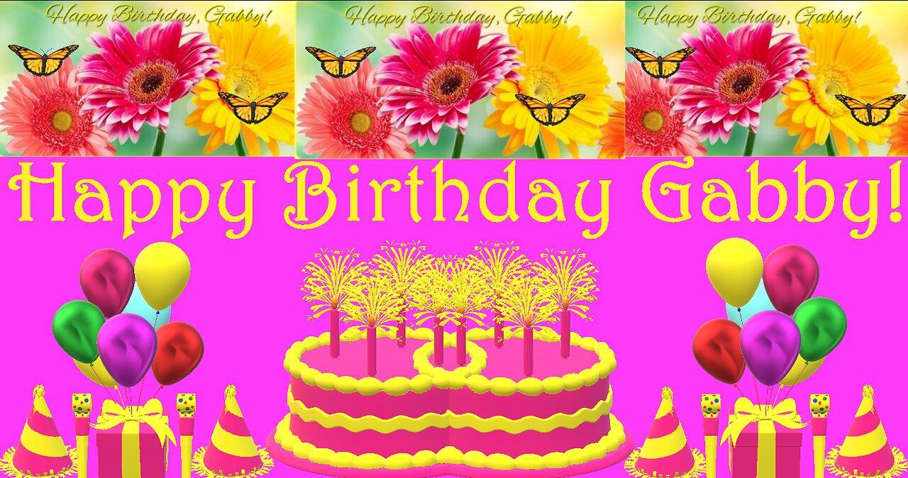 Happy Birthday 3D - Happy Birthday Gabby - Happy Birthday To You - Happy Birthday Song