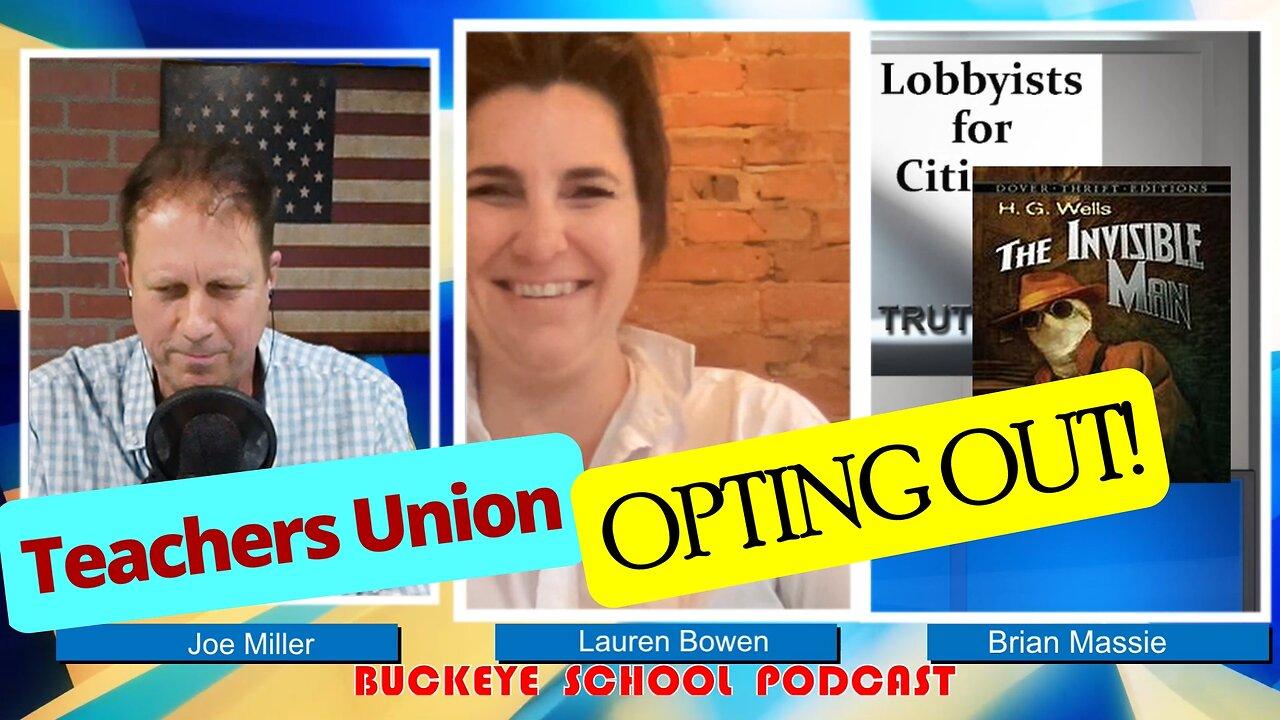 Teachers Union Opting Out! Buckeye School Podcast 28