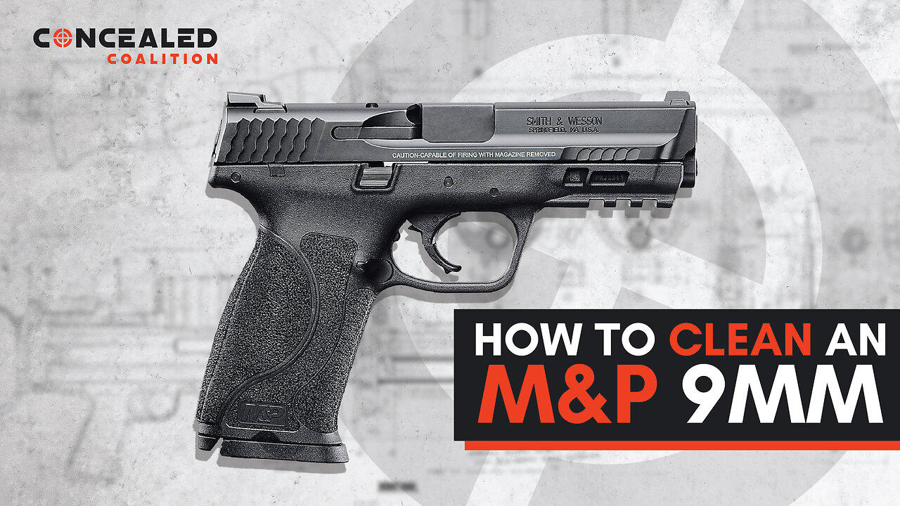 How to Clean a 9mm Smith and Wesson M&P One News Page VIDEO