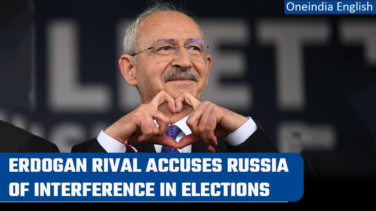 Turkey elections: As battle heats up, Kemal Kilicdaroglu accuses Russia of meddling | Oneindia News
