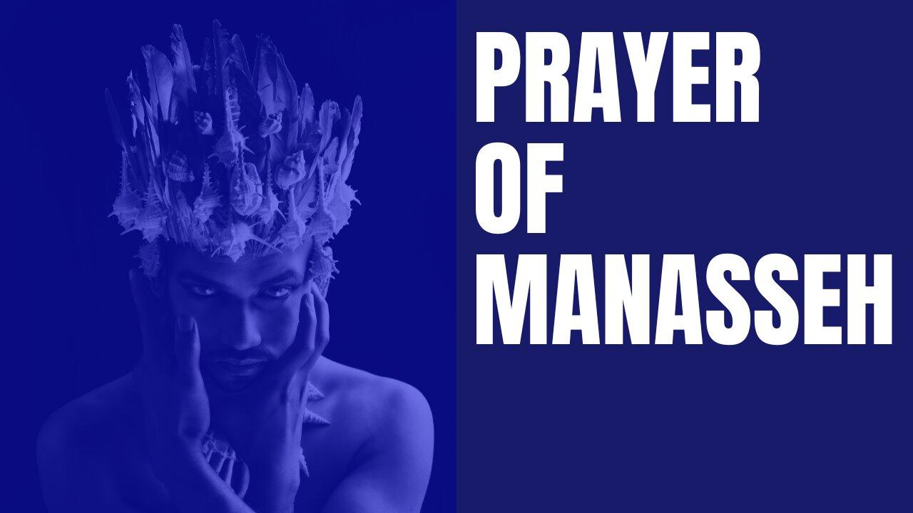 Prayer Of Manasseh