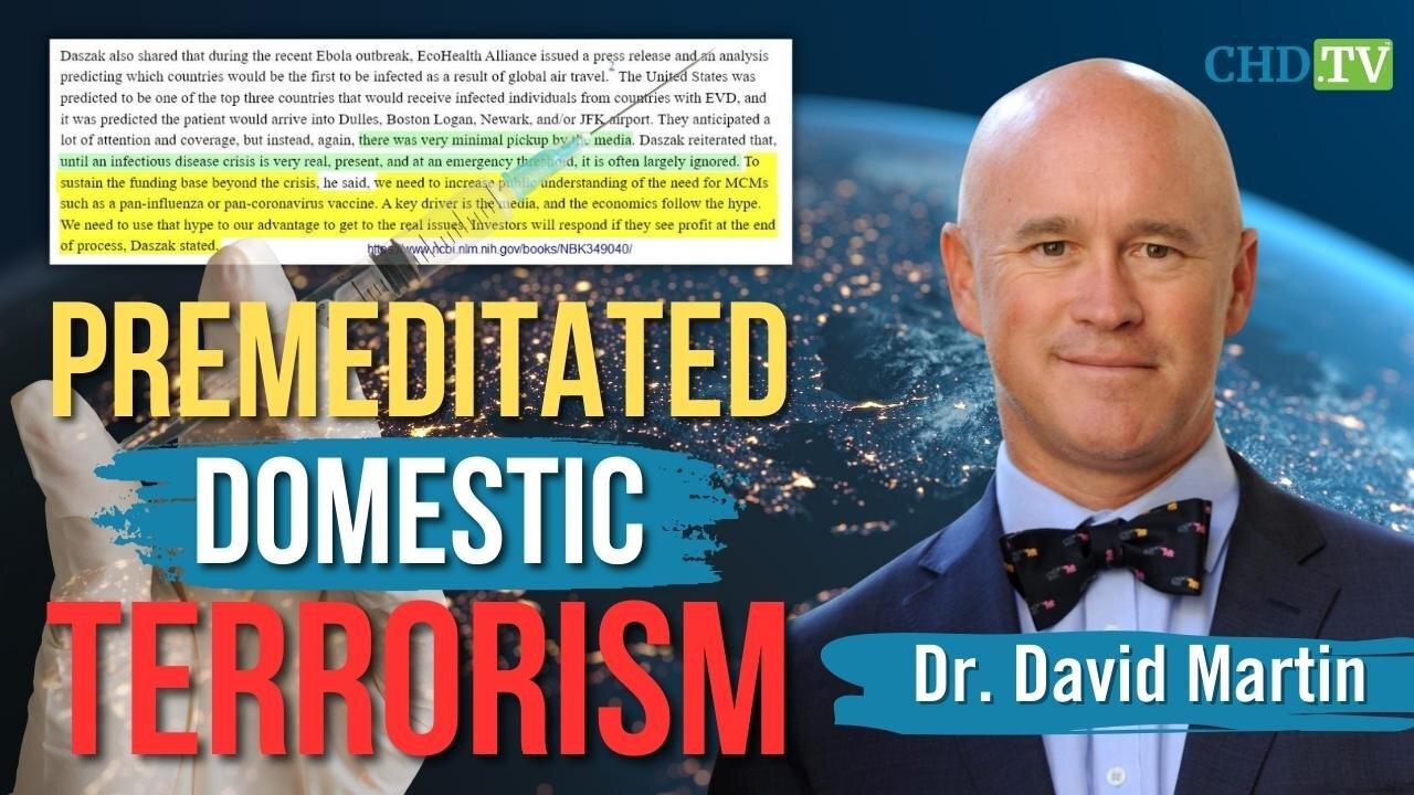 Dr. David Martin Exposes EcoHealth Alliance President's Damning Admission of Premeditated Terrorism