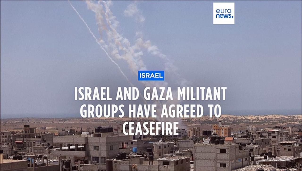 Israel-Gaza: Ceasefire agreed upon after five days of fighting