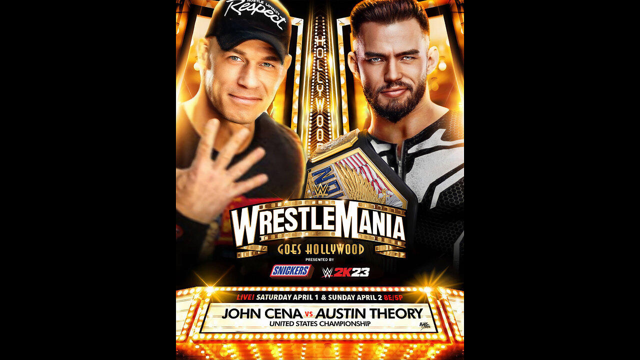 WrestleMania 2023 Austin theory vs John Cena united States championship match