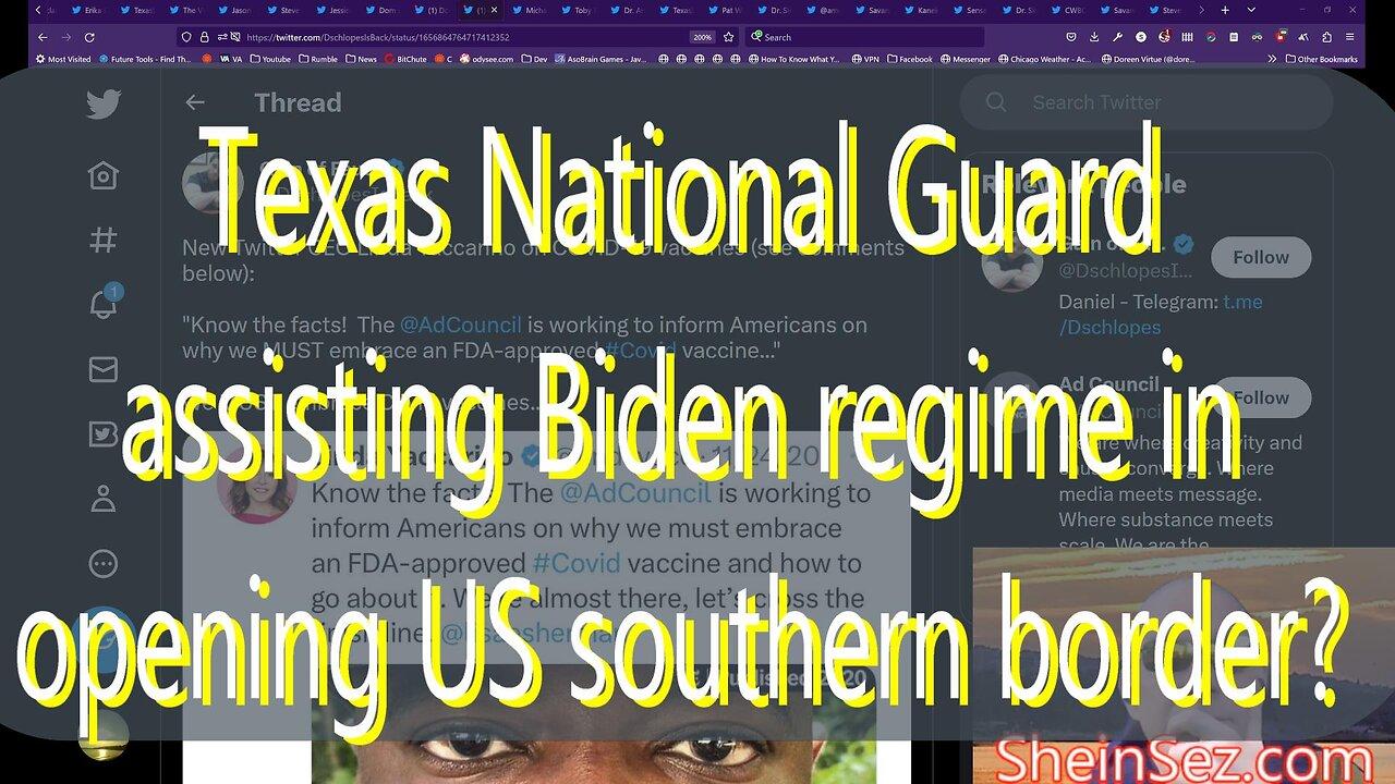 #169 Texas National Guard assisting Biden regime despite Texas Governor's orders? & more