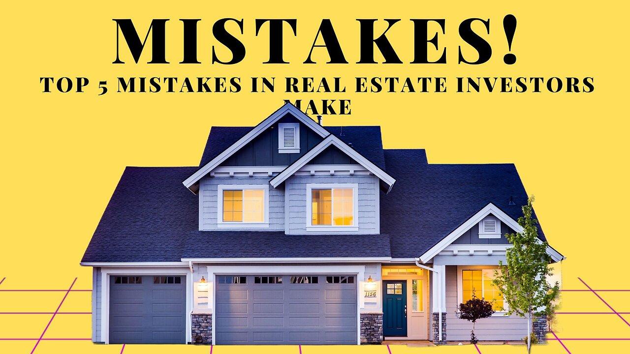 TOP 5 REASONS WHY YOUR REAL ESTATE BUSINESS WILL FAIL: 2023
