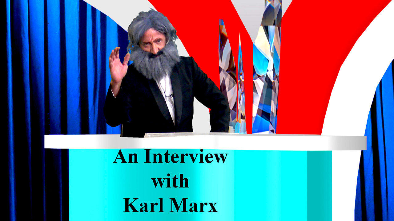 An Interview with Karl Marx