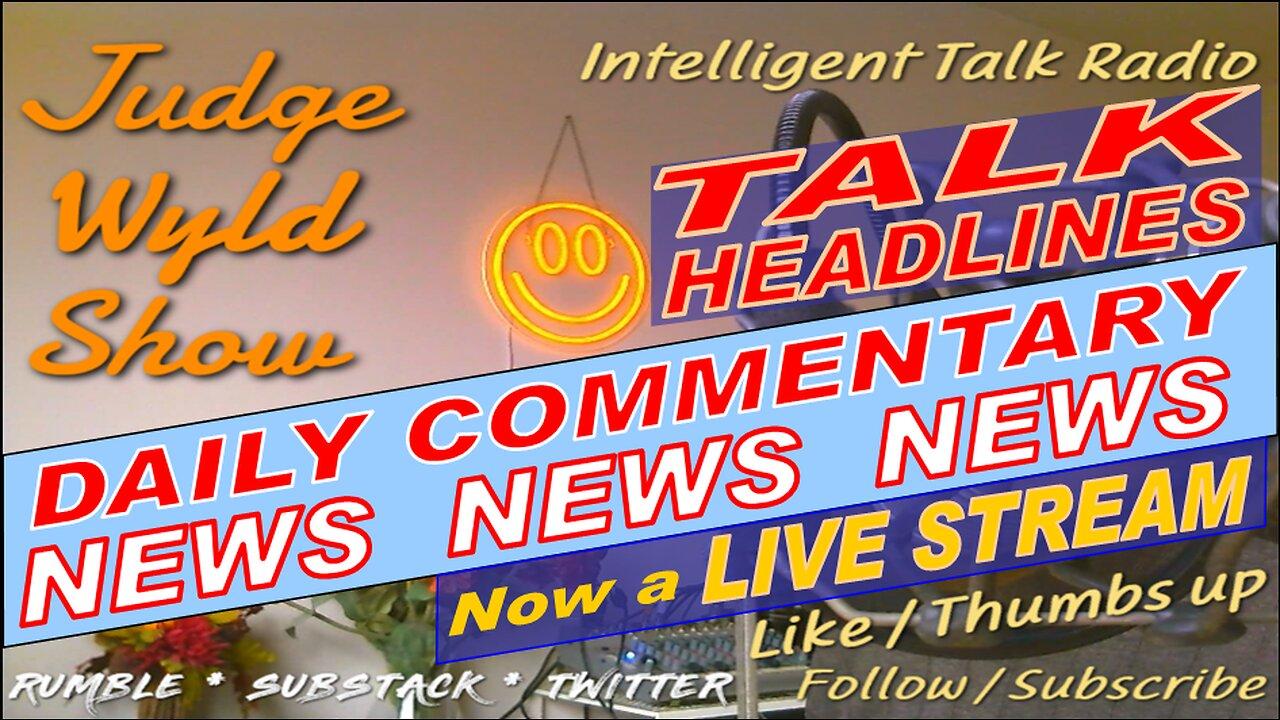 20230515 Monday Quick Daily News Headline Analysis 4 Busy People Snark Commentary on Top News