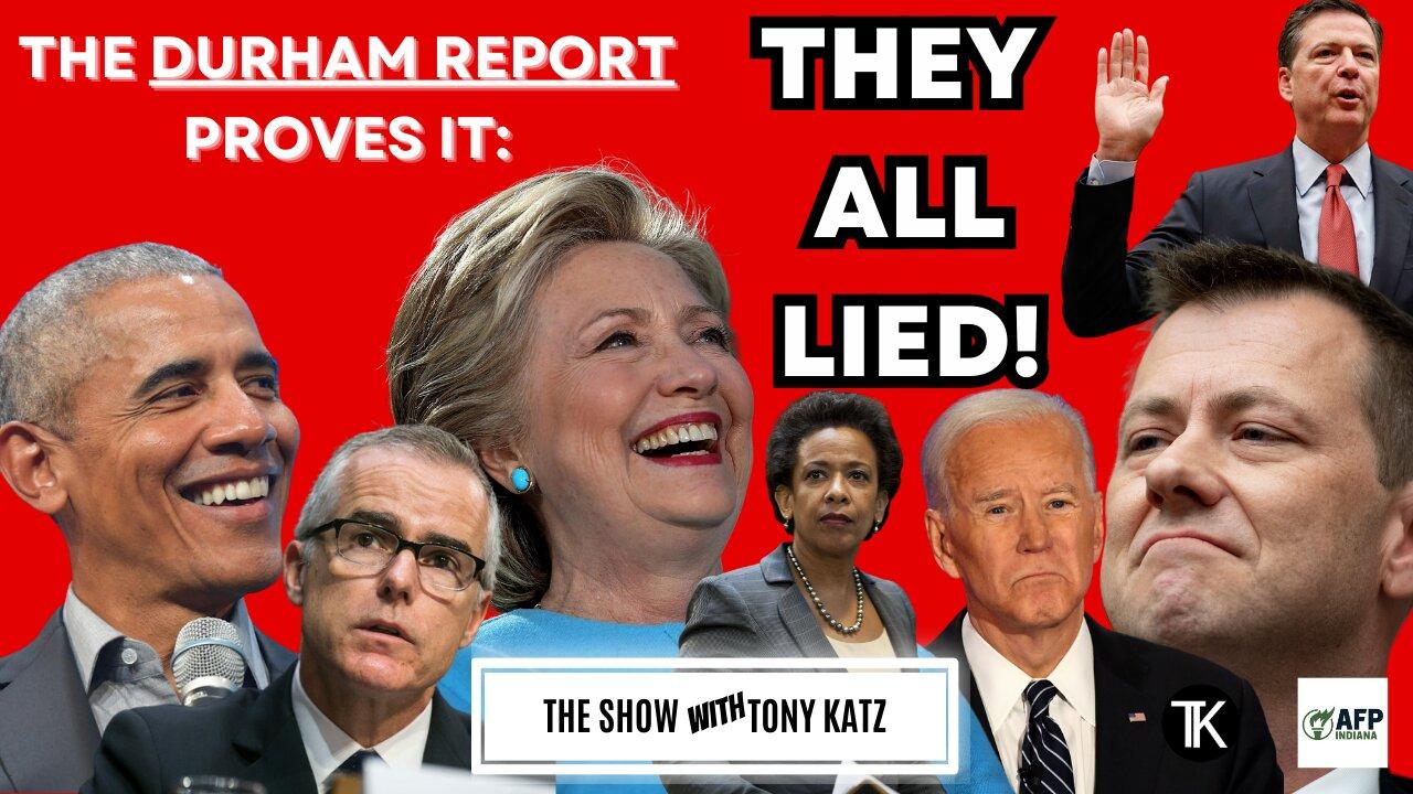 The Durham Report Proves It: They All Lied!
