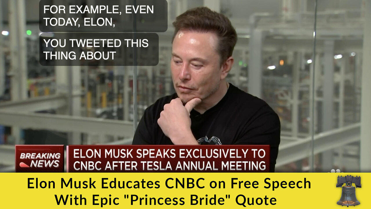 Elon Musk Educates Cnbc On Free Speech With Epic One News Page Video