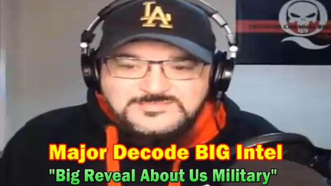 Major Decode BIG Intel 5.17.23: "Big Reveal About Us Military"