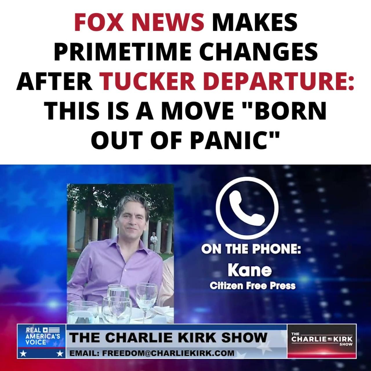 Fox News Making Primetime Changes After Tucker Departure: This is a Move "Build Out of Panic"