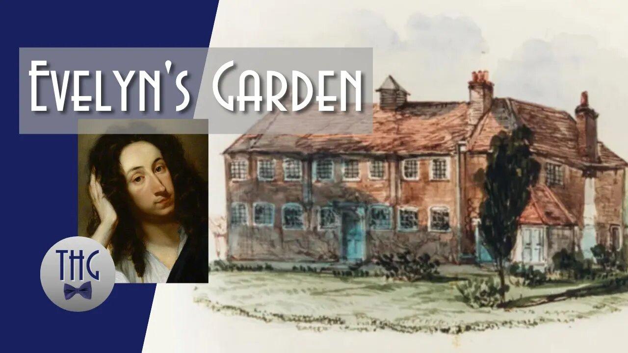 The Destruction of John Evelyn's Garden