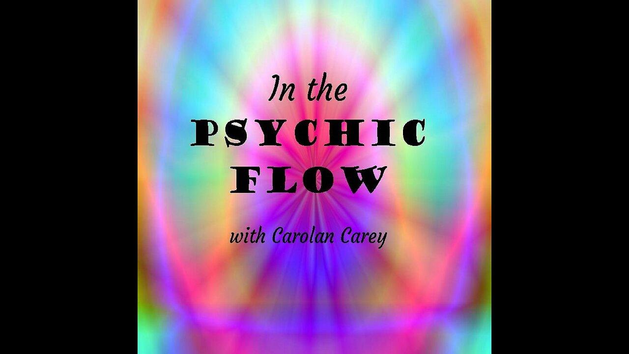 18 May 2023 ~ In the Psychic Flow ~ Ep 206