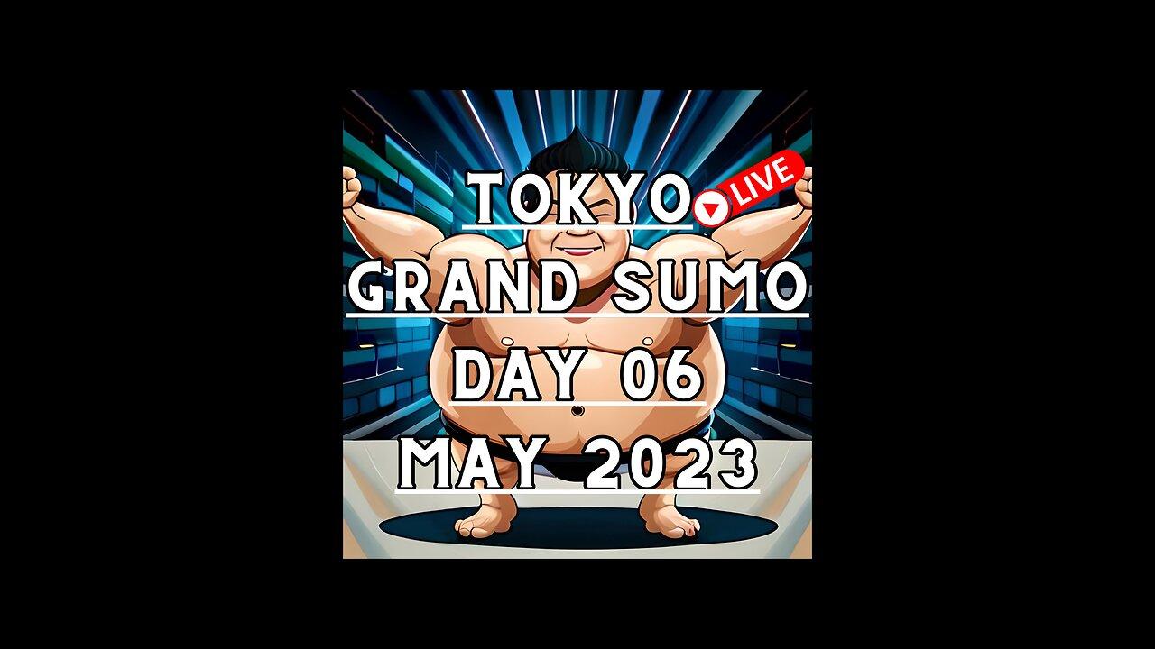 May Grand Sumo Tournament 2023 in Tokyo Japan! Sumo Live Day 06 大相撲LIVE 五月場所