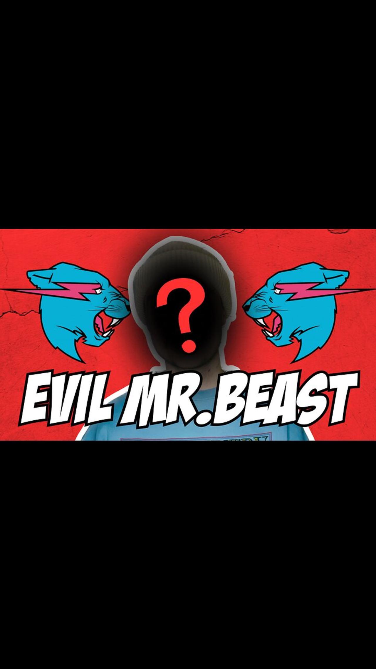 Evil Mr.Beast | Part One