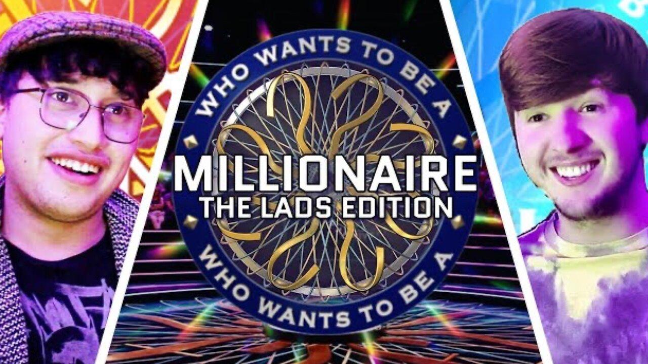 THE LADS PLAY WHO WANTS TO BE A MILLIONAIRE!