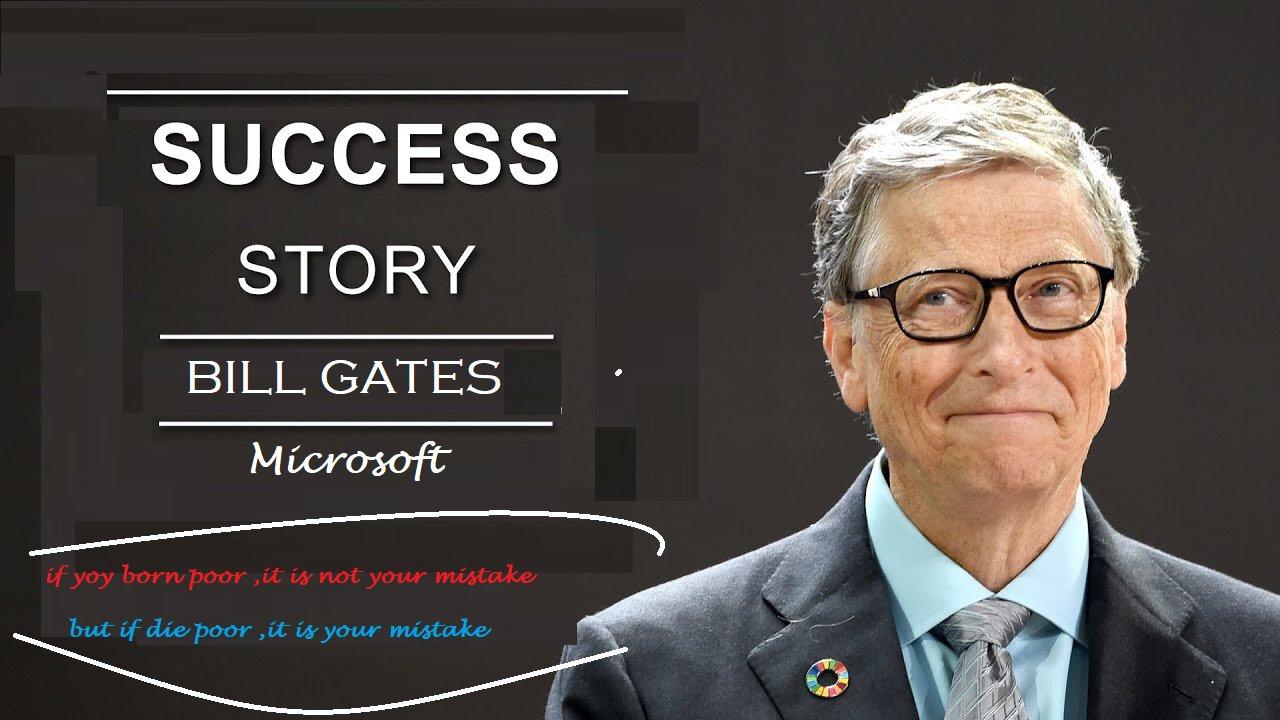 Bill Gates Success Story and Achievements