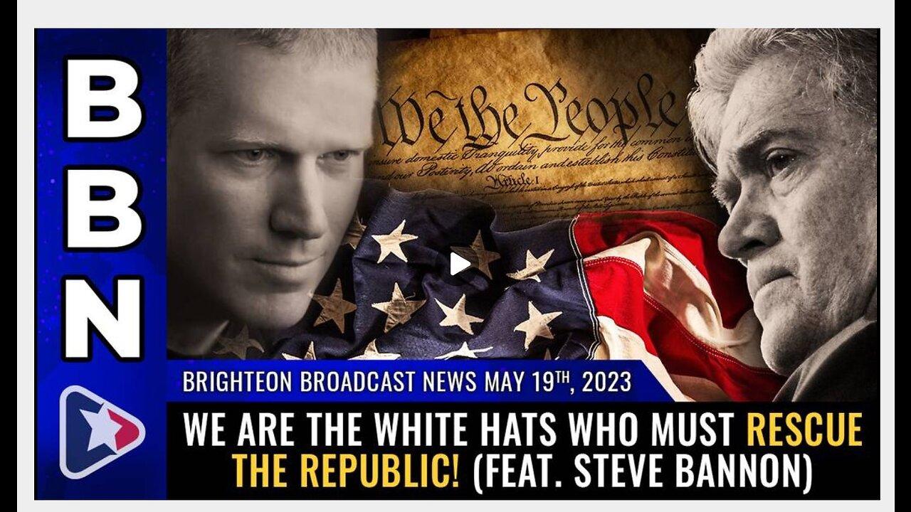 WW3 Update:  We are the WHITE HATS who must RESCUE the Republic – (feat. Steve Bannon) 2h 15 min
