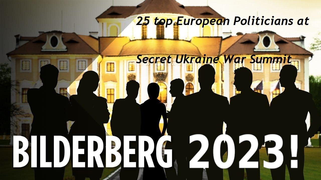 25 top European politicians at secret pro-Ukraine war summit, Bilderberg 2023 Lisbon Tony Gosling
