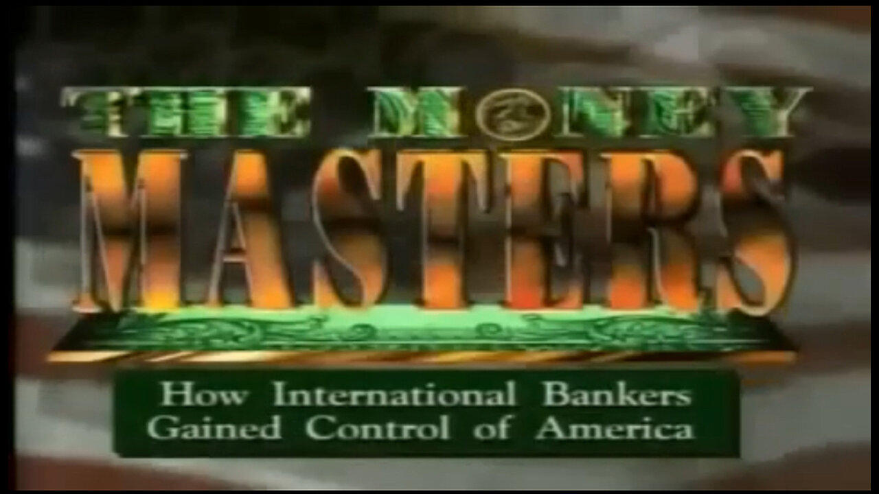 The Money Masters - Full Length (1996)