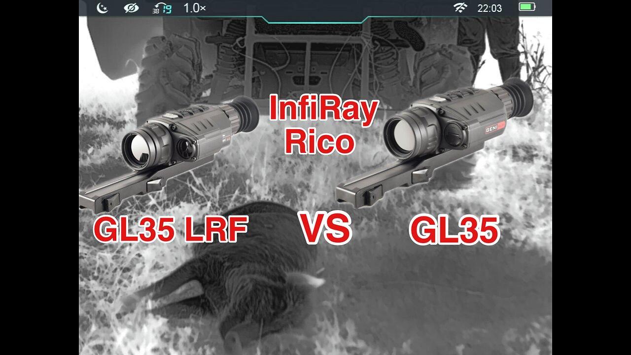 InfiRay Rico GL35 LRF VS InfiRay Rico GL35 One News Page VIDEO