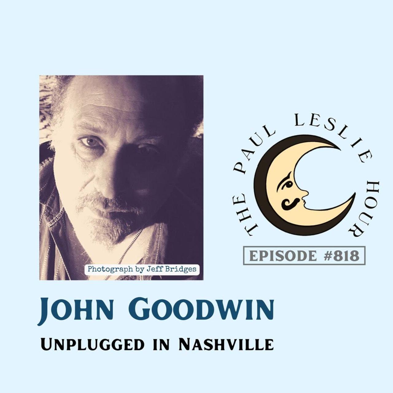 John Goodwin Second Interview on The Paul Leslie Hour