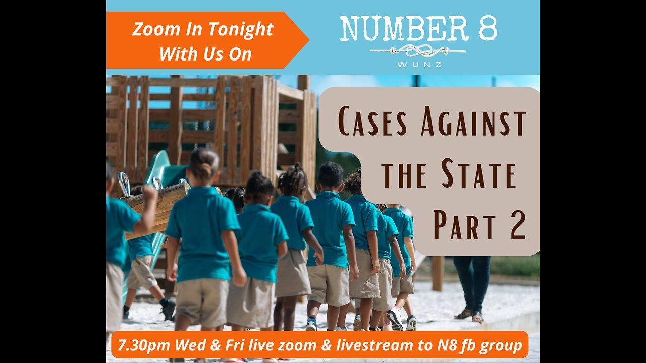 N8 Friday 19th May 2023 - Cases Against The State Part 2