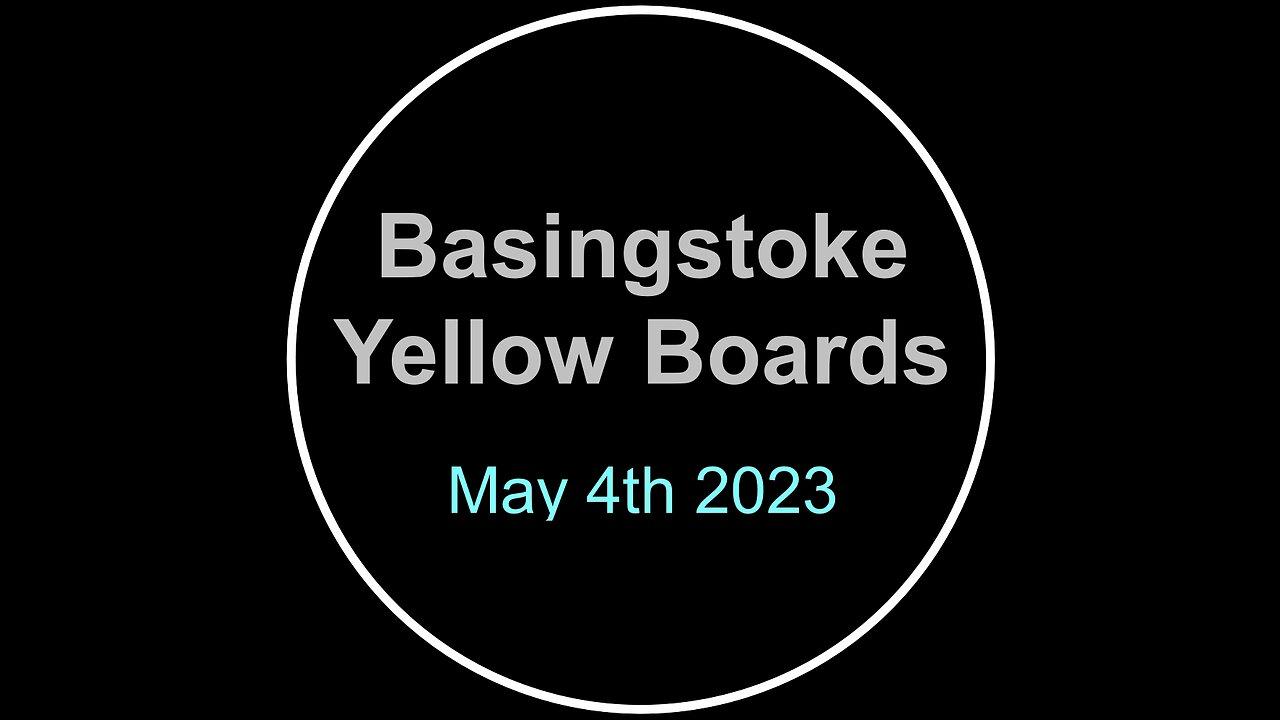 Basingstoke Yellow Boards 4th May 2023