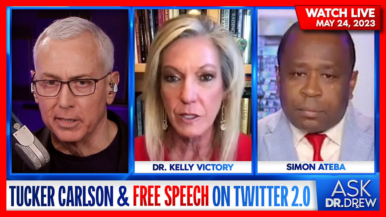 Simon Ateba: Ron DeSantis, Tucker & Free Speech on Twitter 2.0 w/ Dr. Kelly Victory – Ask Dr. Drew