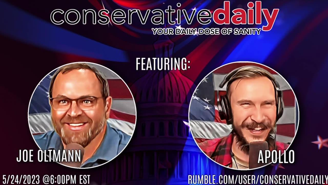 24 May 2023 PM Show - Conservative Daily