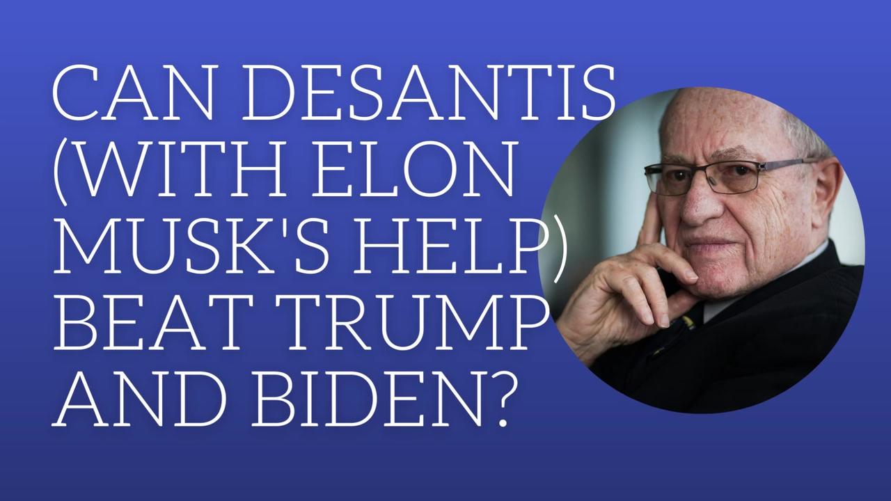 Can DeSantis (with Elon Musk's help) beat Trump and Biden?