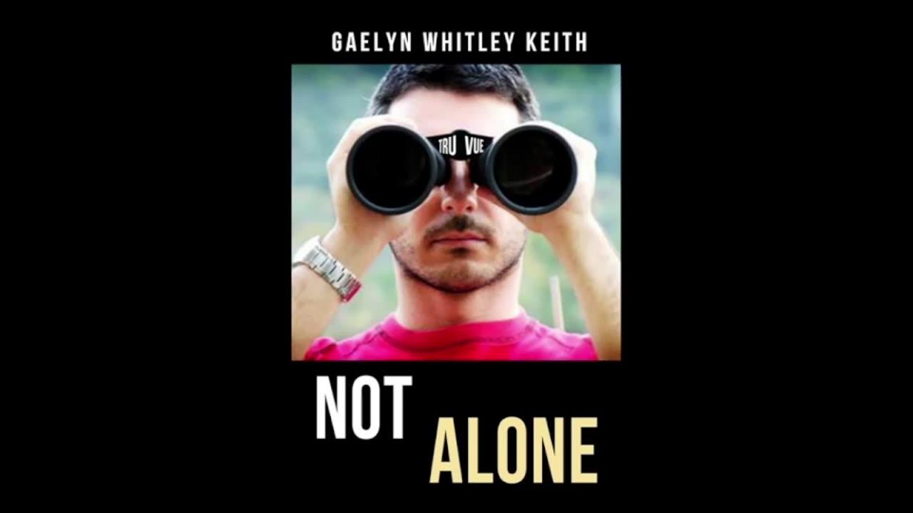 Not Alone Chapter 9 by Gaelyn Whitley Keith