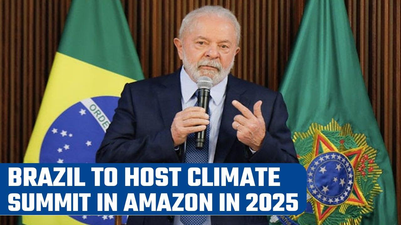 Brazil President Lula da Silva announces Amazon city of Belem to host COP30 in 2025 | Oneindia News