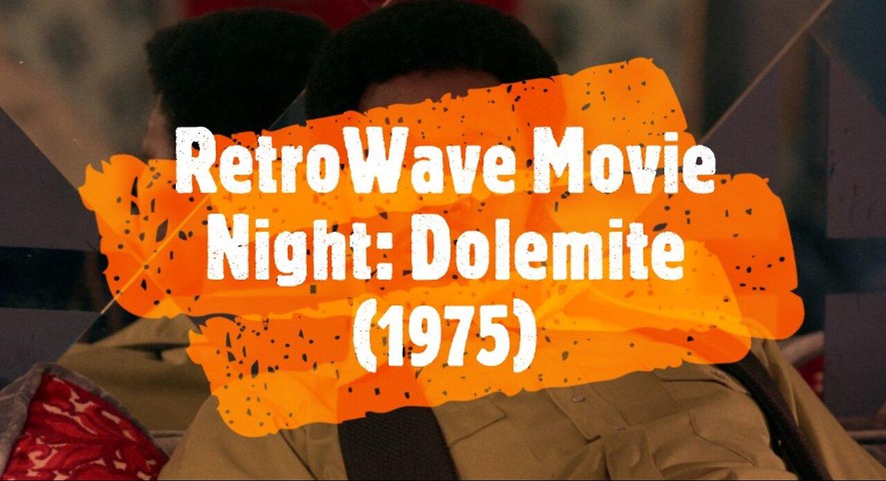 RetroWave Movie Night: Dolemite (1975)