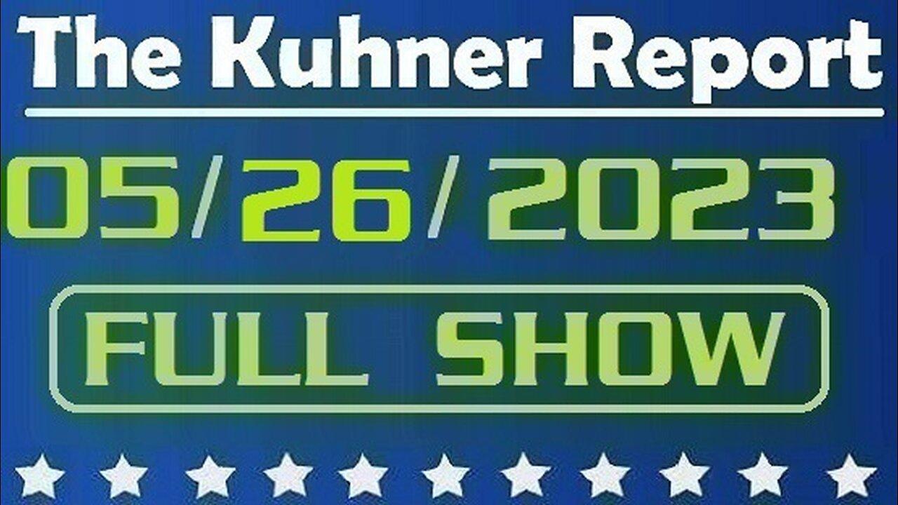 The Kuhner Report 05/26/2023 [FULL SHOW] North Face risks to be boycotted over ad campaign featuring drag queen