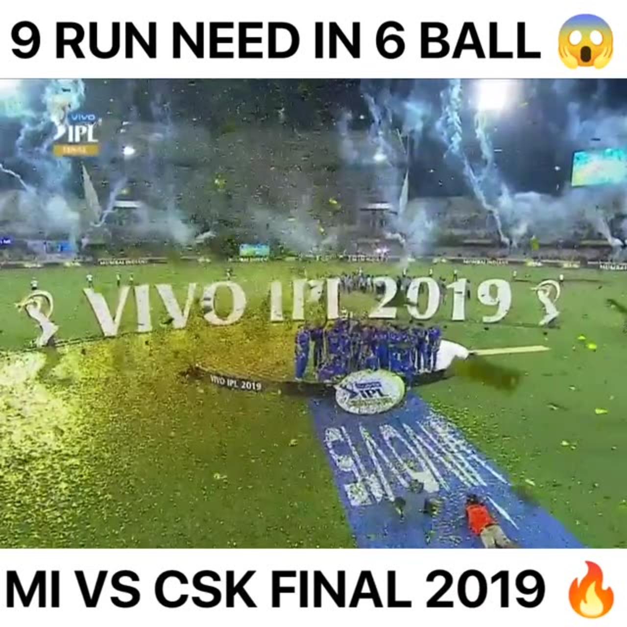 Ipl 2019 final T20 CSK vs MI last over thriller 6 ball 9 runs must watch