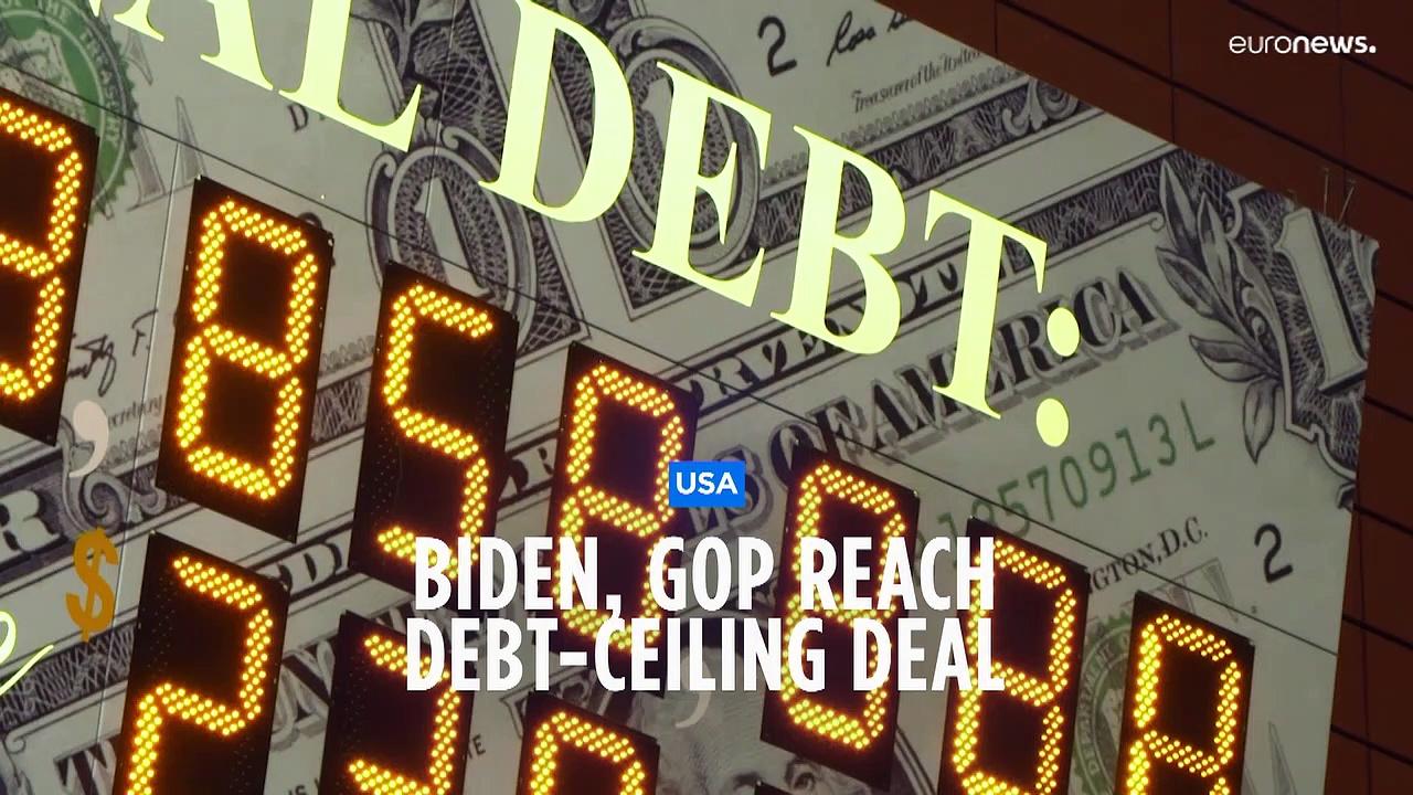 Biden and McCarthy reach US debt-ceiling deal