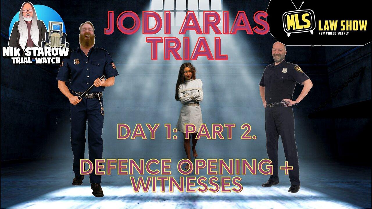 Jodi Arias Trial Rewatch (Part 2) Day 1: Defense Opening Statement and the First two witnesses