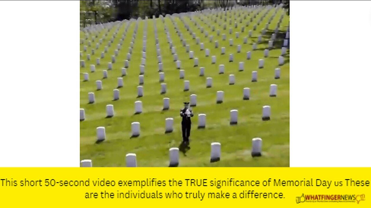 This short 50-second video exemplifies the TRUE significance of Memorial Day 🇺🇸
