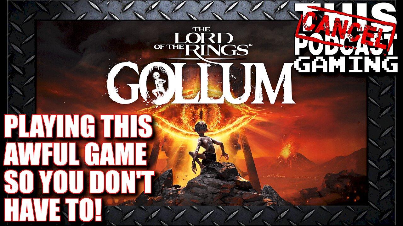 Playing The Lord of the Rings Gollum Video Game, So You Don't Have To! How Bad Will This Suck?