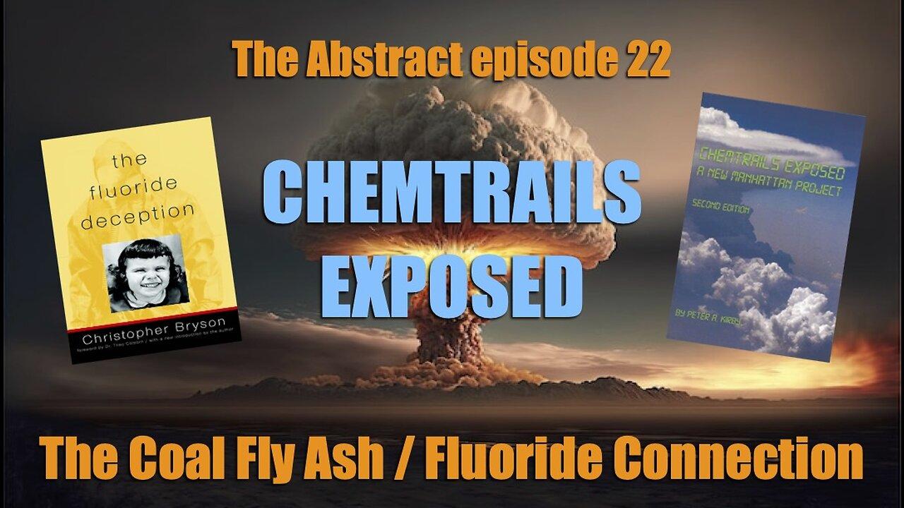 Chemtrails Exposed: The Coal Fly Ash / Fluoride Connection