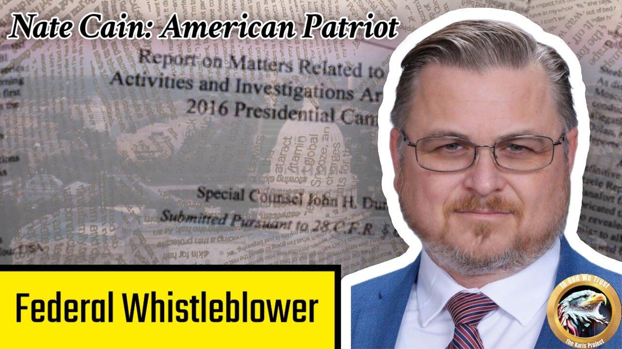 Nate Cain: American Patriot & Federal Whistleblower